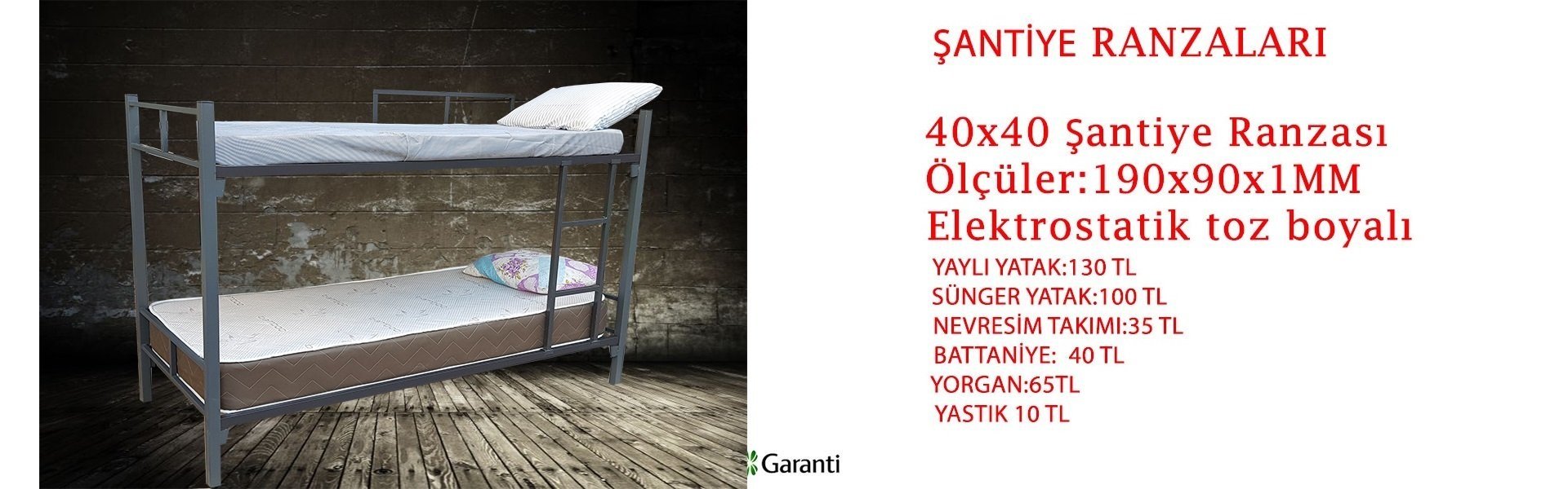 LÜKS ŞANTİYE RANZASI